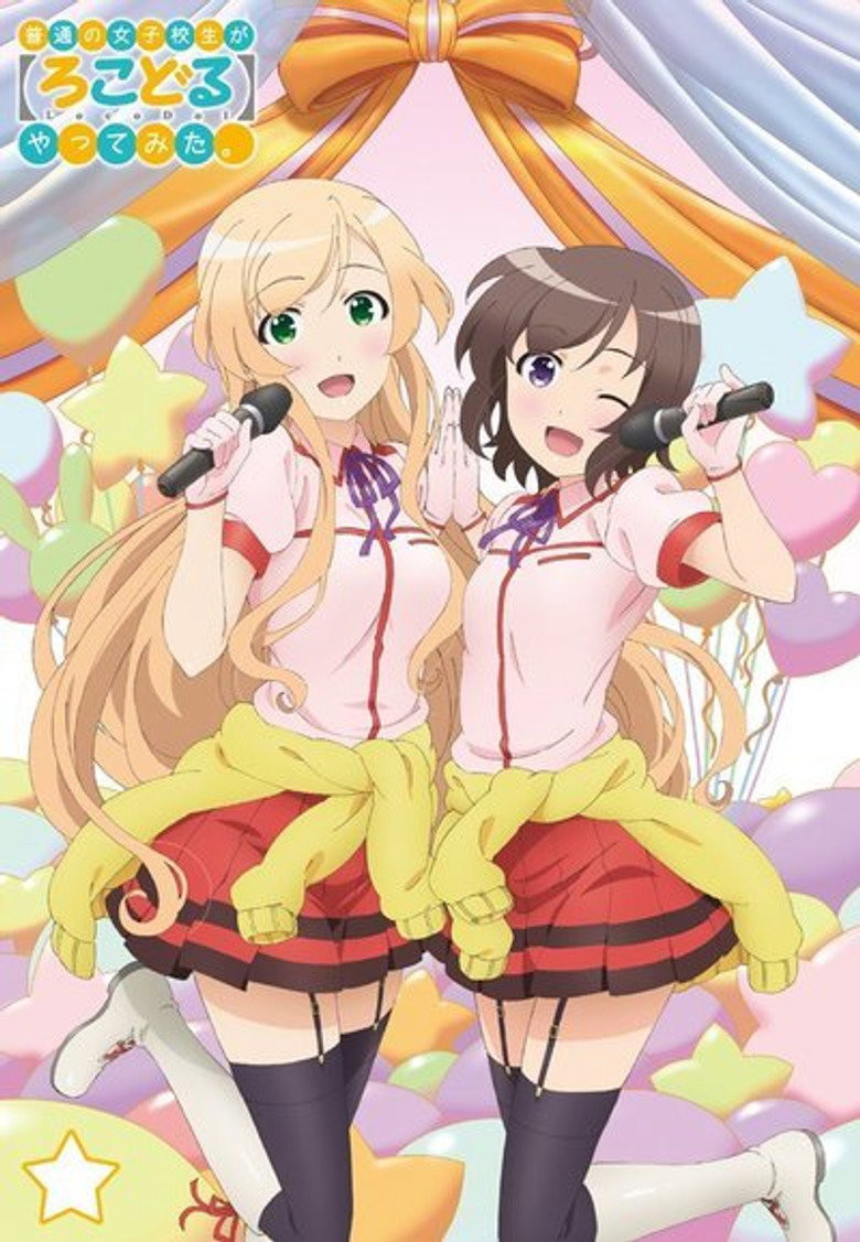 Futsuu no Joshikousei ga [Locodol] Yattemita.