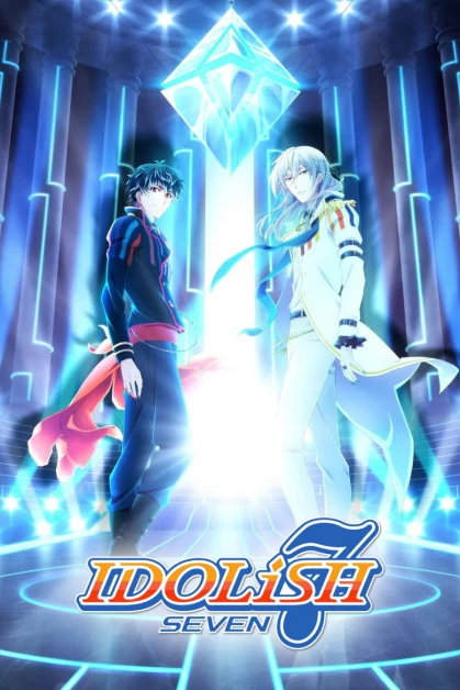 IDOLiSH7: Second Beat!