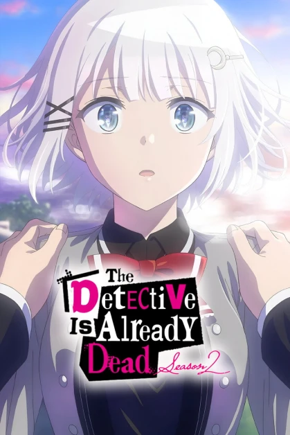 Tantei wa Mō, Shindeiru. Temporada 2
